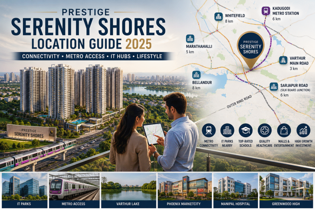 Prestige Serenity Shores Location Guide